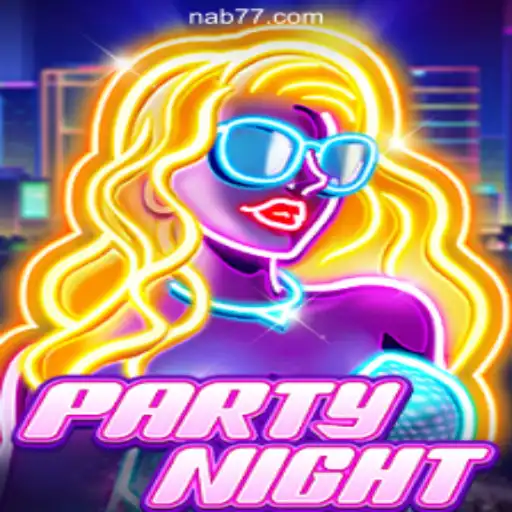 PartyNight: Discover the Ultimate Gaming Experience with Nab777.com Oficial Slots Brasil #1