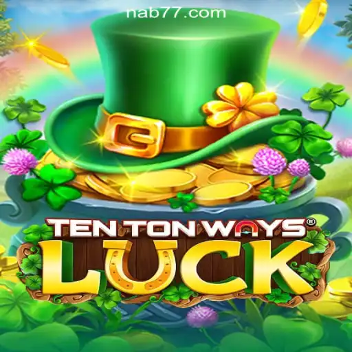 Discover the Thrilling World of TenTonWaysLuck: Your Ultimate Guide to Nab777.com Oficial Slots Brasil #1